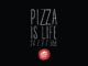 Pizza Hut - Pizza is Life