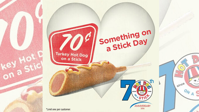 Hot Dog on a Stick offering 70 cent Original Turkey Dogs on National Something on a Stick Day