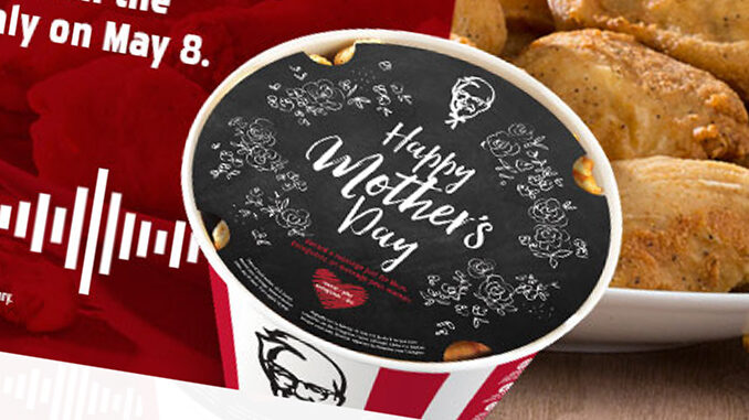 KFC Canada’s Mother’s Day bucket records your message to Mom