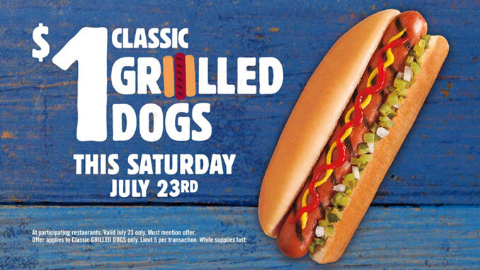 $1 Classic Grilled Dogs at Burger King on July 23, 2016