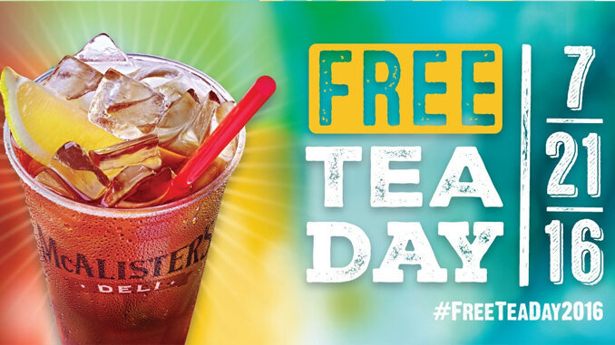 Free Tea Day at McAlister's Deli on July 21, 2016