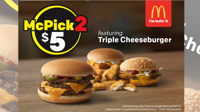 McDonald’s Adds Triple Cheeseburger To McPick 2 For $5 Menu
