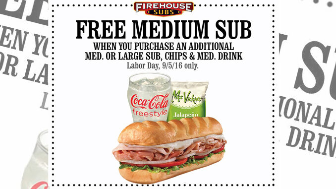 Free Medium Sub BOGO Offer At Firehouse Subs On September 5, 2016