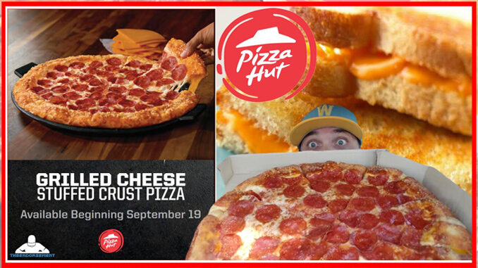 Grilled Cheese Stuffed Crust Pizza Set To Debut At Pizza Hut