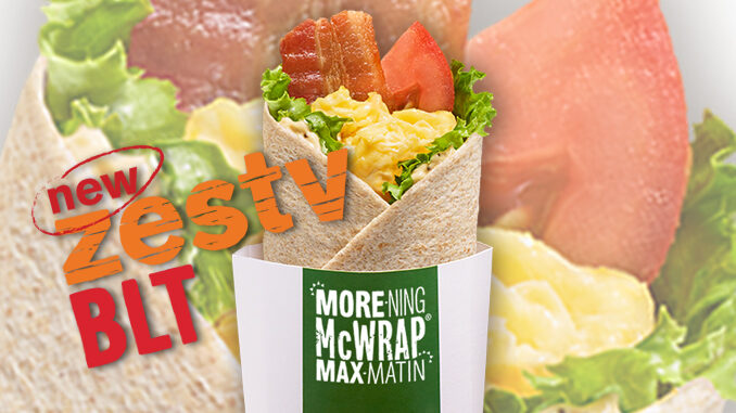McDonald’s Debuts Zesty BLT More-Ning McWrap In 4-Hour Video