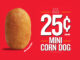25-Cent Mini Corn Dogs At Wienerschnitzel For A Limited Time