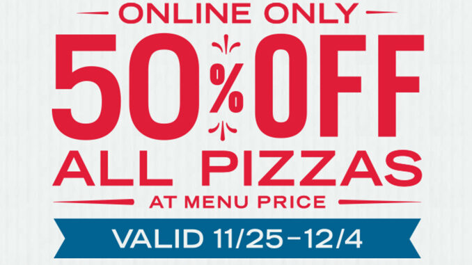 50 Percent Off Pizzas At Domino's Through December 4, 2016