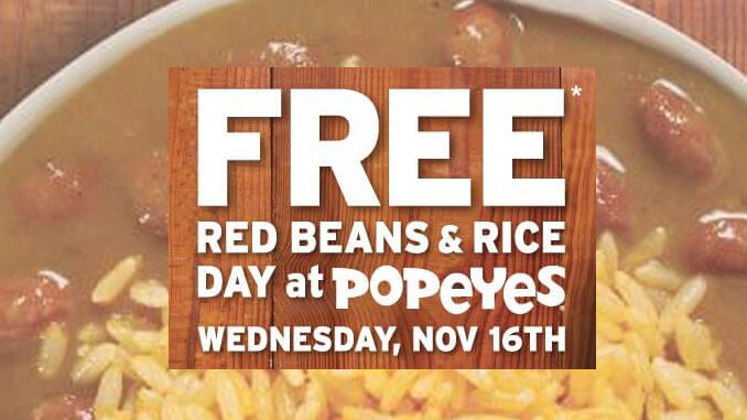 Free Red Beans And Rice Day Ay Popeyes On November 16, 2016
