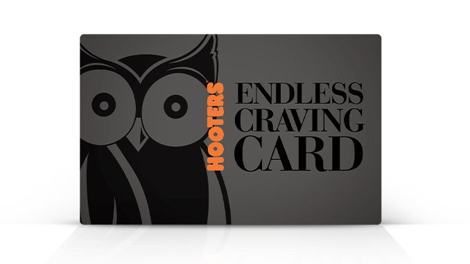 Hooters Selling $100 Endless Craving Card On Black Friday And Cyber Monday