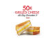 50 Cent Grilled Cheese Sandwiches AT Sonic On December 21, 2016