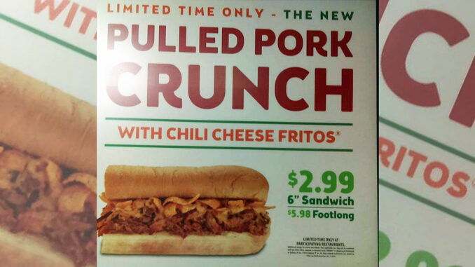 Subway Spotted Testing Pulled Pork Crunch Sub With Chili Cheese Fritos