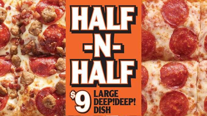 Little Caesars Unveils New $9 Half-N-Half Deep Deep Dish Combo Pizza