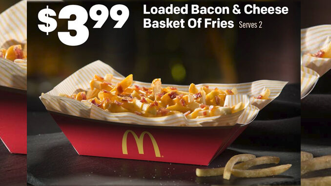 McDonald's Serves Up New Loaded Bacon & Cheese Fries