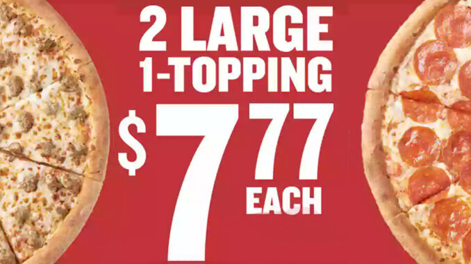 2 Large 1-Topping Pizzas For $7.77 Each At Papa John’s