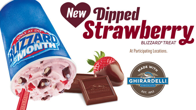 Dipped Chocolate Strawberry Is Dairy Queen’s Blizzard Of The Month For February 2018