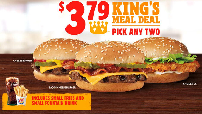 Burger King Offers New 3 79 King S Meal Deal Chew Boom