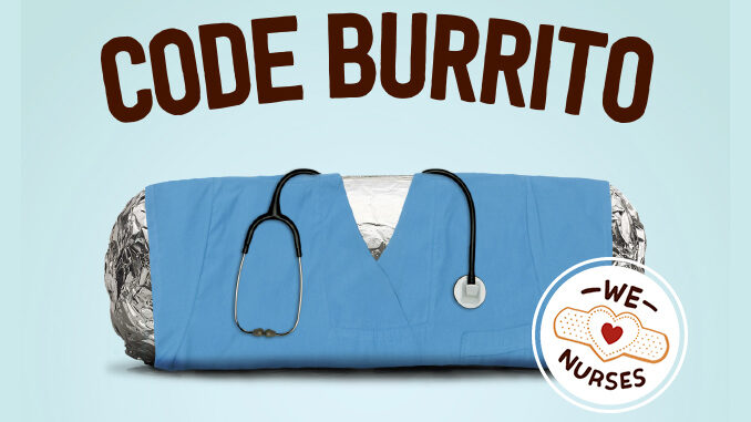 Buy One, Get One Free Entree For Nurses At Chipotle On June 5, 2018