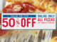 50% Off All Pizzas Ordered Online At Domino’s Through July 15, 2018