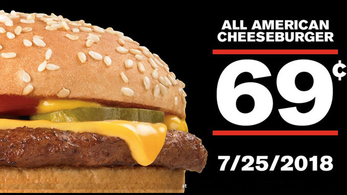 69-Cent All American Cheeseburgers At Checkers And Rally’s‏ On July 25, 2018