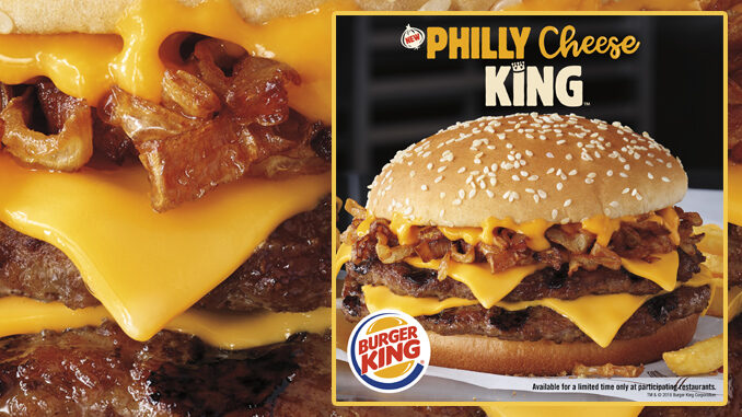 Burger King Introduces New Sourdough Philly Cheese King And Philly Cheese King