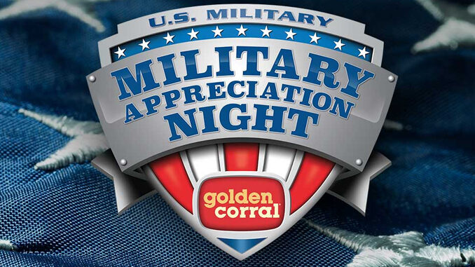 Free Dinner For Active And Former Military At Golden Corral On November 12, 2018