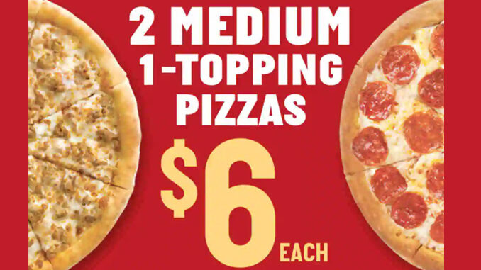 Papa John’s Offers 2 Medium 1-Topping Pizzas For $6 Each