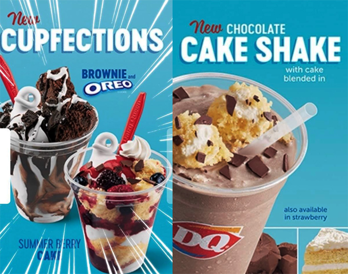 DQ Cupfections and Cake Shakes
