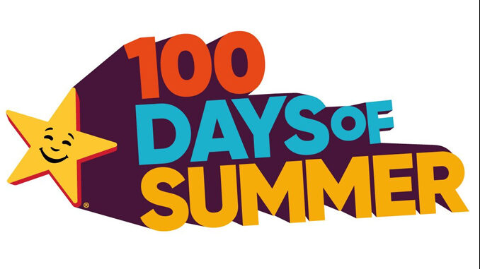 Carl’s Jr. Officially Launches New ‘100 Days Of Summer’ Promotion