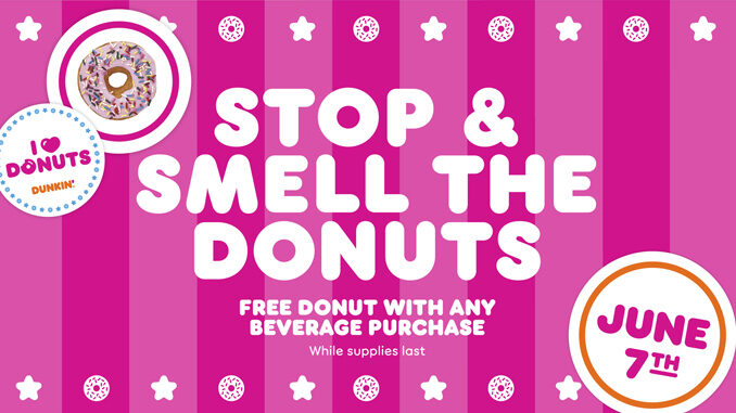 Free Donut With Any Drink Purchase At Dunkin’ On June 7, 2019
