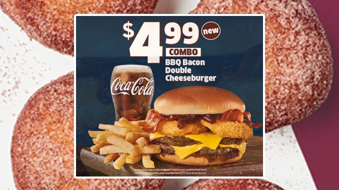 Jack In The Box Reveals New $4.99 BBQ Bacon Double Cheeseburger Combo And New Donut Holes
