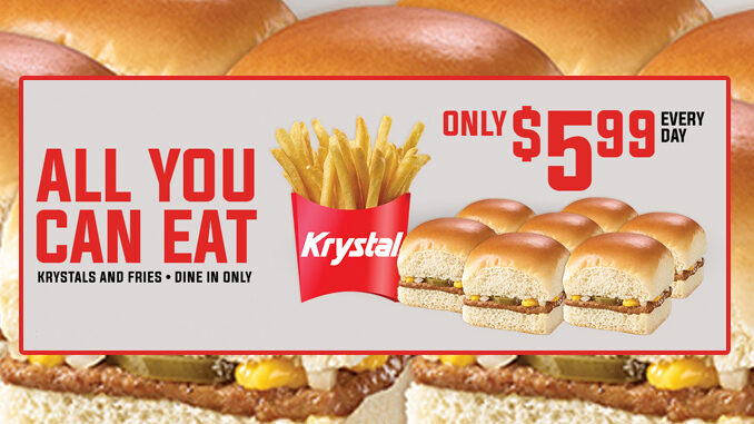 Krystal Offers All-You-Can-Eat Krystal Burgers And Fries For $5.99 For A Limited Time