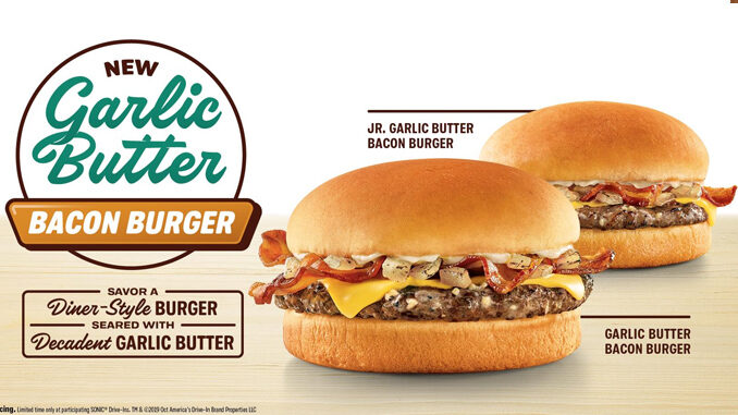 Sonic Sears New Garlic Butter Bacon Burger