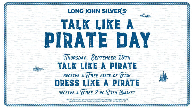 Talk Like A Pirate For Free Fish At Long John Silver’s On September 19, 2019