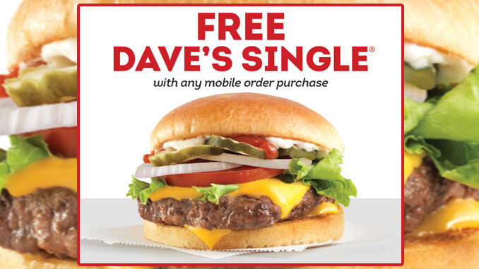 Wendy’s Offers Free Dave’s Single With Any Mobile Order Purchase For Limited Time