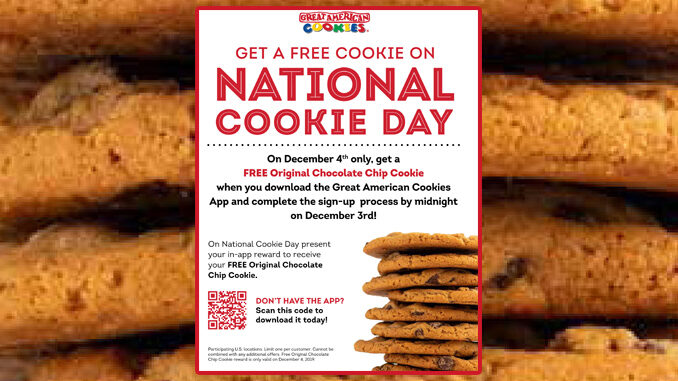 Free Original Chocolate Chip Cookie At Great American Cookies On December 4, 2019 (Loyalty App Members)