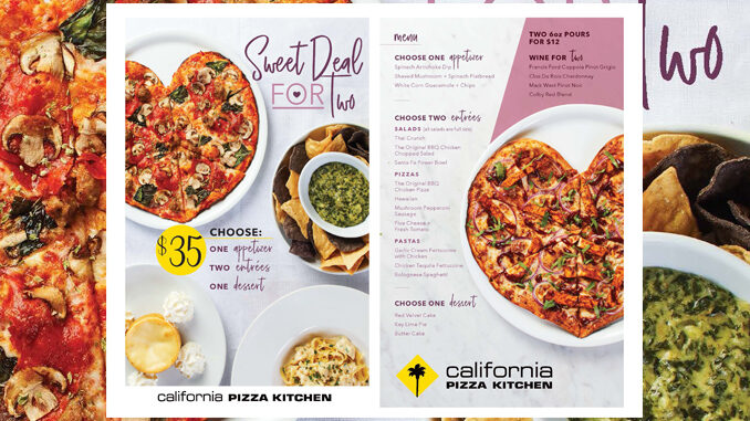 California Pizza Kitchen Offers $35 ‘Sweet Deal For Two’ From February 12-16, 2020