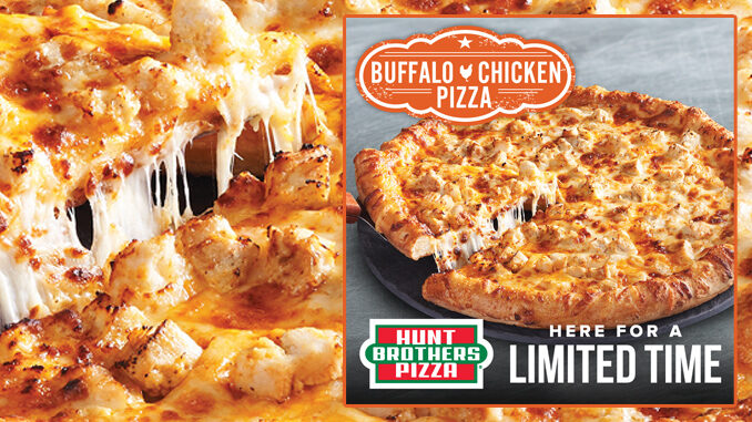 Hunt Brothers Pizza Welcomes Back Buffalo Chicken Pizza