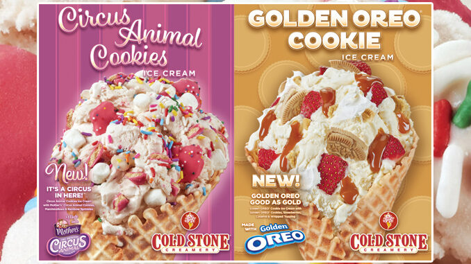 Cold Stone Creamery Adds New Circus Animal Cookies Ice Cream, And New Golden Oreo Cookie Ice Cream