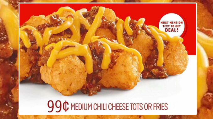 99-Cent Medium Chili Cheese Tots Or Fries At Sonic On March 17, 2020