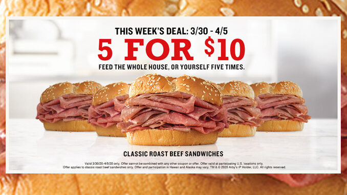 Arby’s Offers 5 Classic Roast Beef Sandwiches For $10 Through April 5, 2020