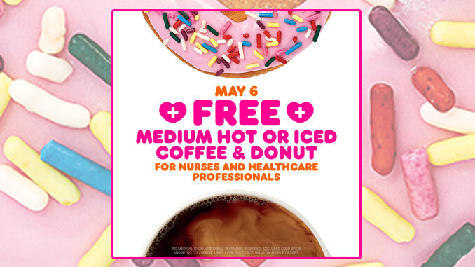 Free Coffee And Donut For All Healthcare Workers At Dunkin’ On May 6, 2020