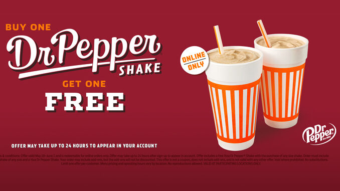 Whataburger Welcomes Back Dr Pepper Shake With A Buy One Online, Get One Free Deal