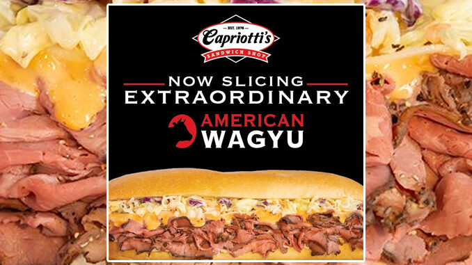 Capriotti’s Rolls Out New Steakhouse-Quality American Wagyu Beef
