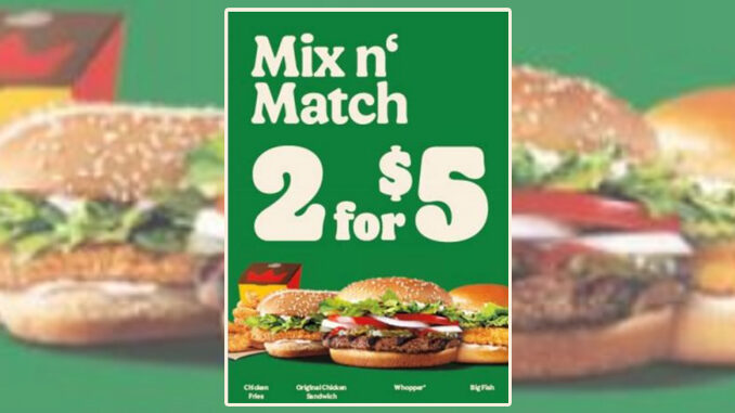 Burger King Reveals New 2 For $5 Mix And Match Deal