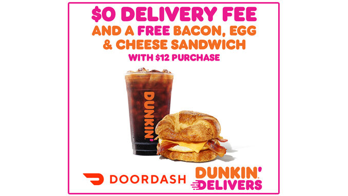 Dunkin’ Offers Free Breakfast Sandwich And Free Delivery Via DoorDash Through November 16, 2020