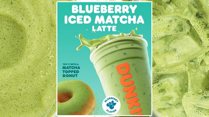 Dunkin’ Adds New Matcha Topped Donut, And New Blueberry Matcha Latte