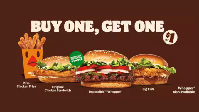 Burger King Replaces 2 For $5 Mix And Match Deal With New Buy One, Get One For $1 Deal