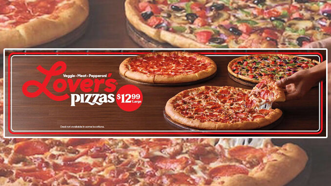 Pizza Hut Offers New $12.99 Lover’s Pizzas Deal