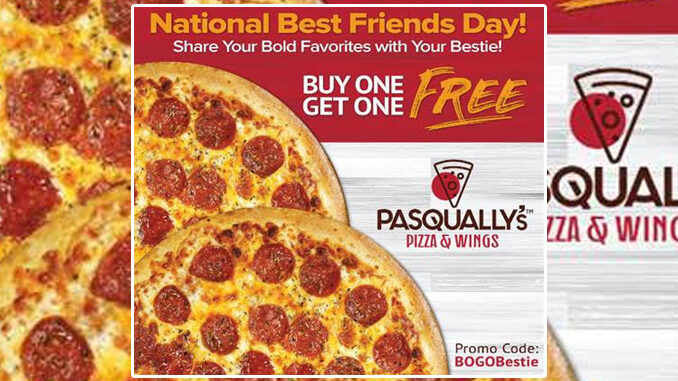 Buy One, Get One Free Pizza Deal At Pasqually’s On June 8, 2021
