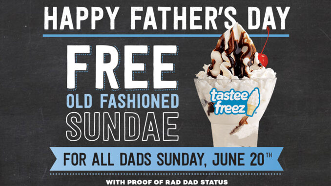 Free Old Fashioned Sundae For All Dads At Wienerschnitzel And Hamburger Stand On June 20, 2021